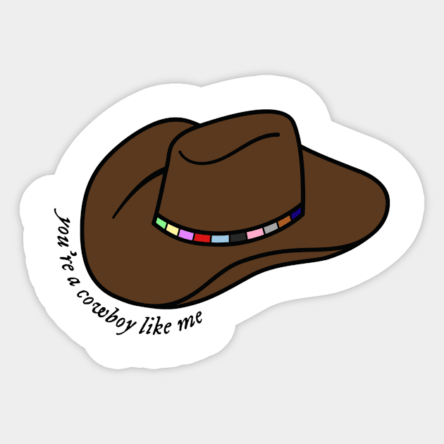 Cowboy Like Me design Sticker by LunaArt12